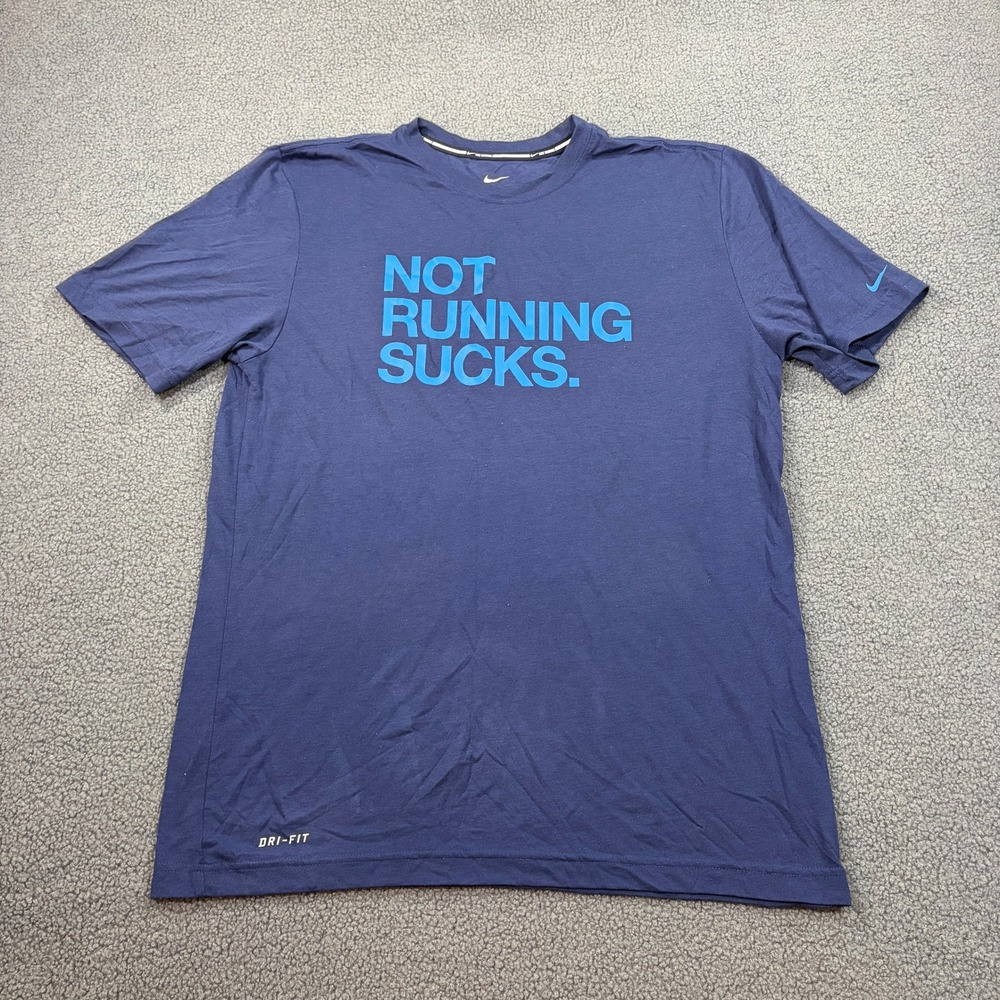 Nike T-Shirt Mens L Blue Not Running Sucks Dri-Fit Graphic Tee 669835-410